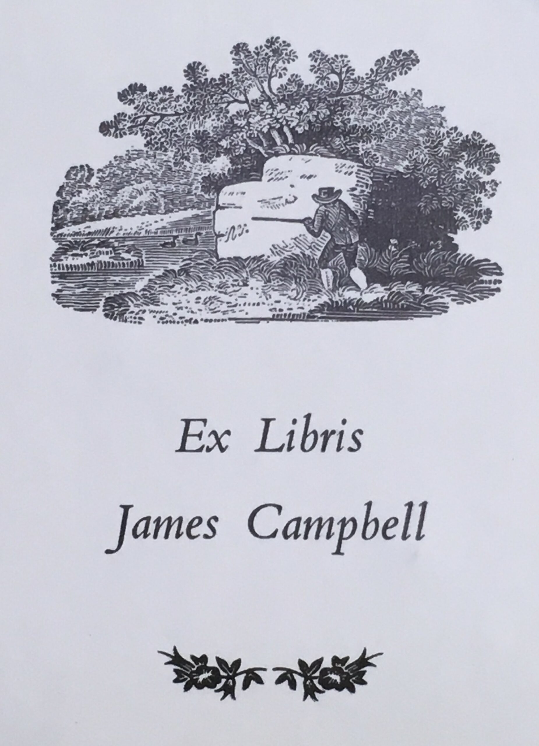 Image of a book plate reading 'Ex Libris James Campbell'. It is decorated with a black and white drawing of a man hunting ducks in an idyllic country setting.