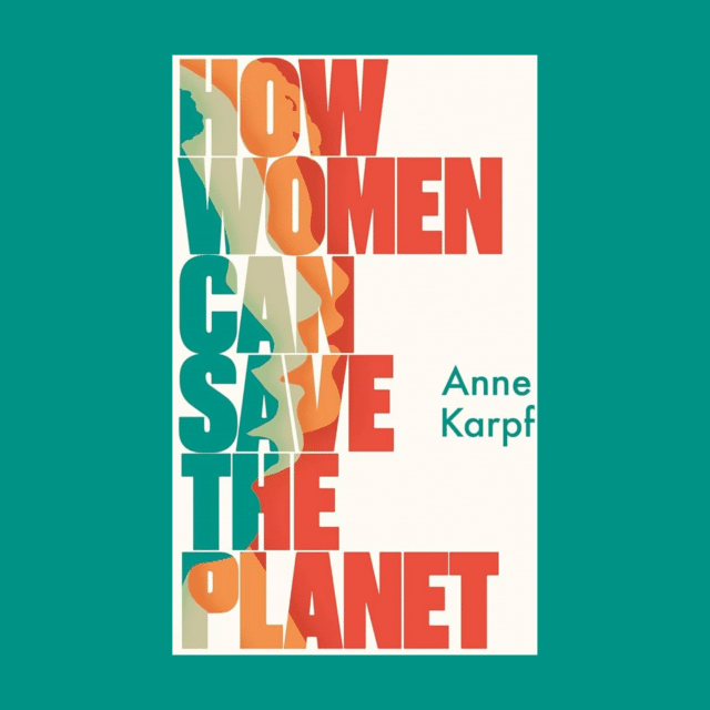 Cover of How Women Can Save The Planet