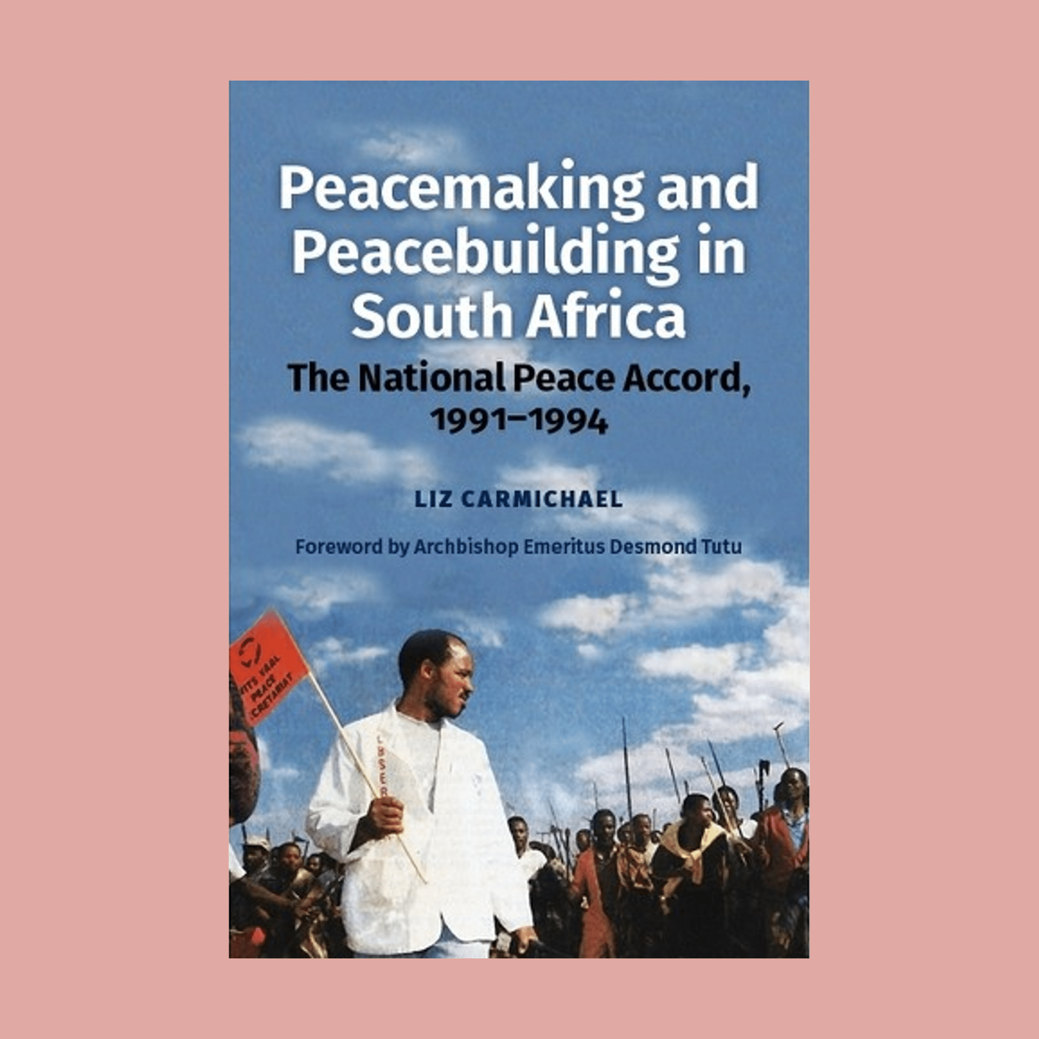 Cover of Peacemaking and Peacebuilding in South Africa