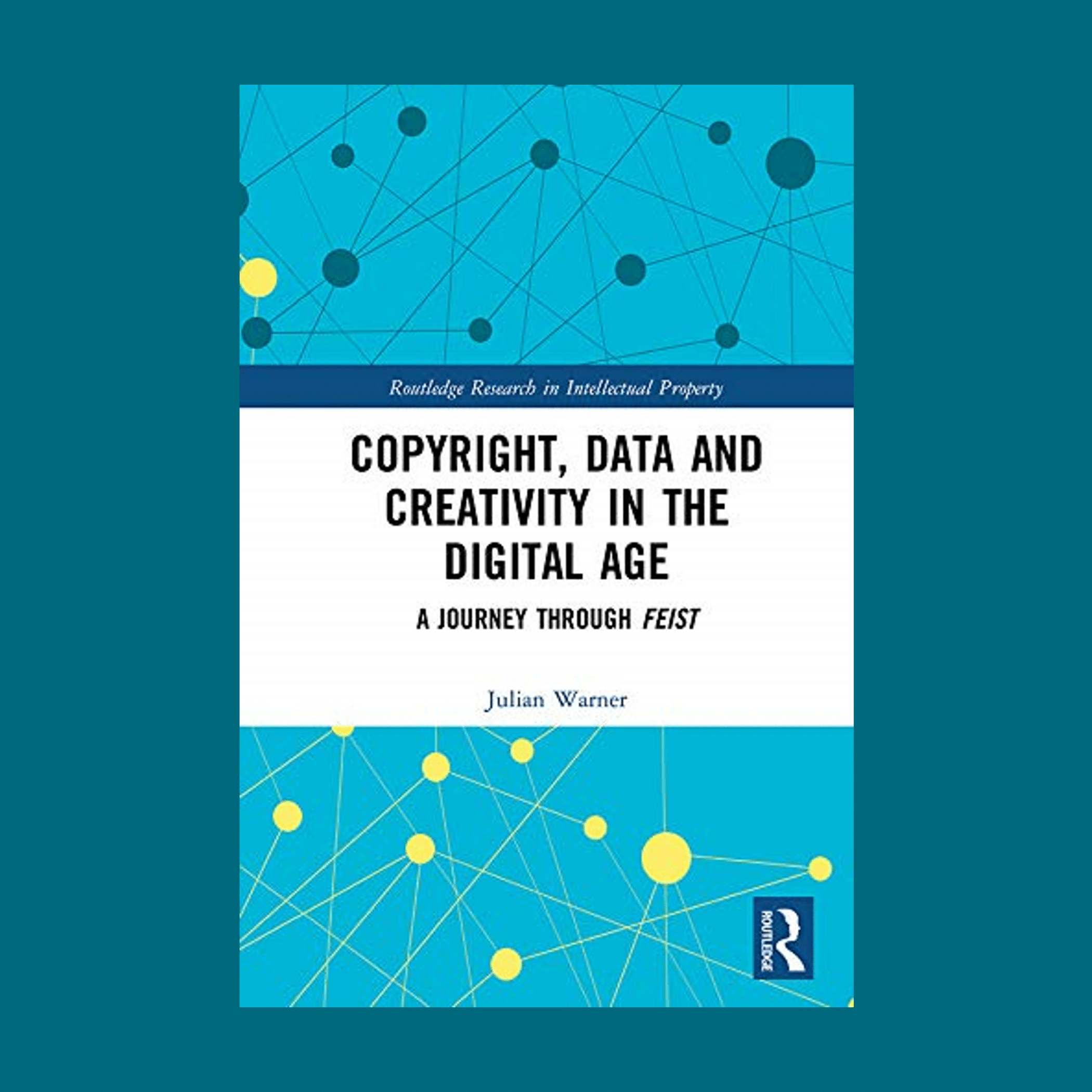 Cover of Copyright, Data and Creativity in the Digital Age