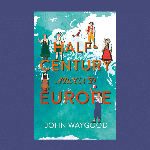 Cover of A Half-Century Around Europe