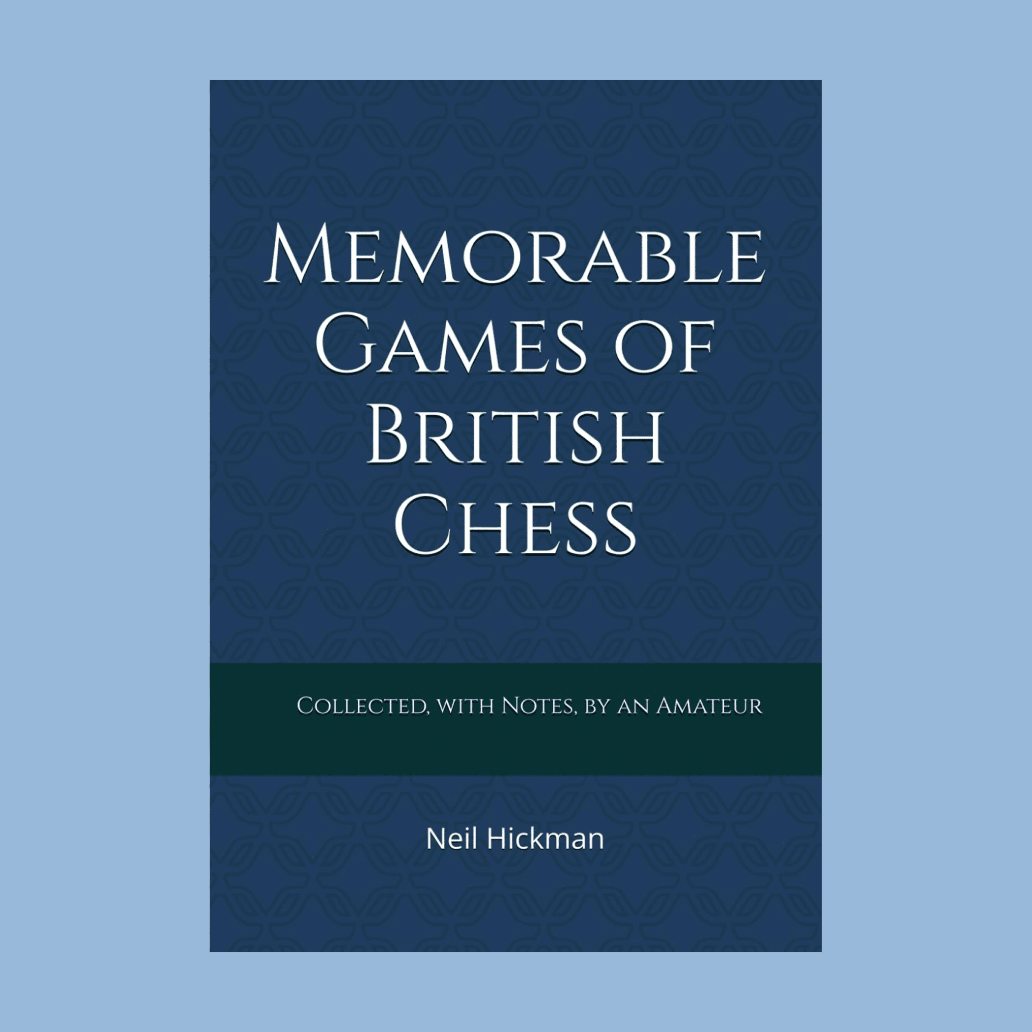 Cover of Memorable Games of British Chess