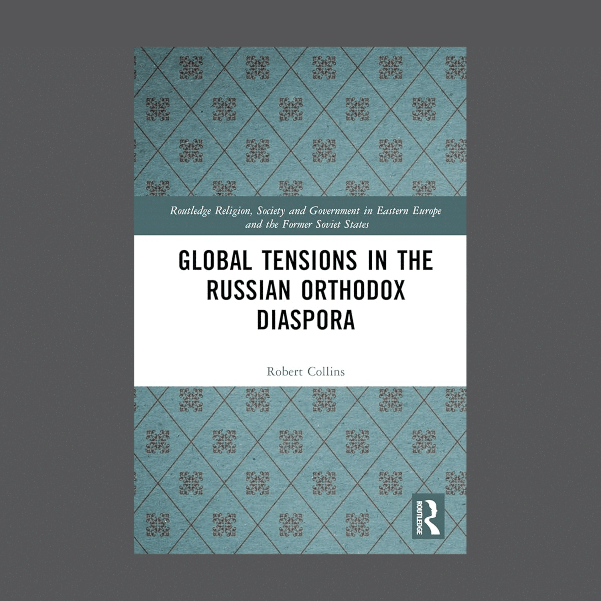 Cover of Global Tensions in the Russian Orthodox Diaspora