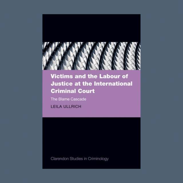 Cover of Victims and the Labour of Justice at the International Criminal Court