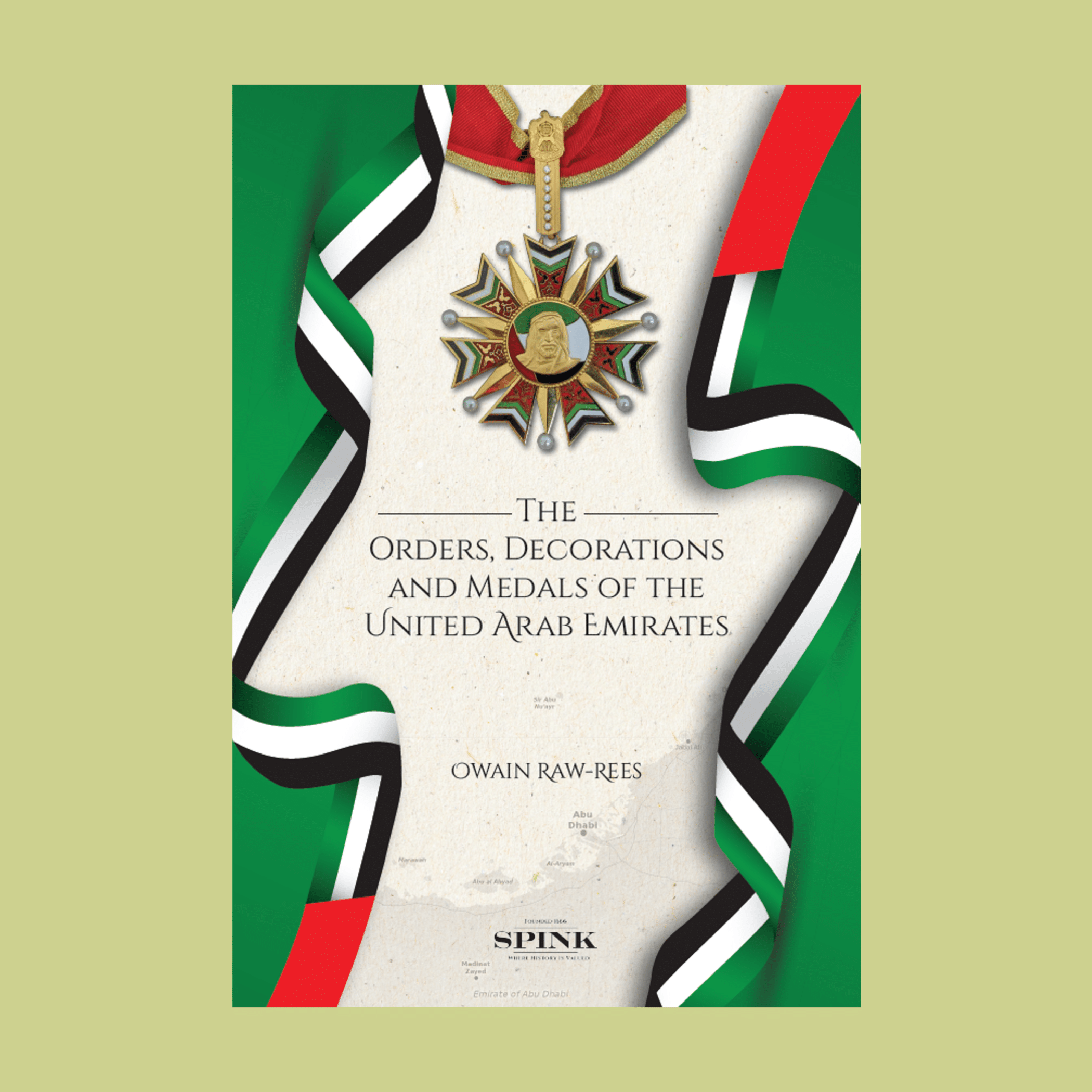 Cover of The Orders, Decorations & Medals Of The United Arab Emirates